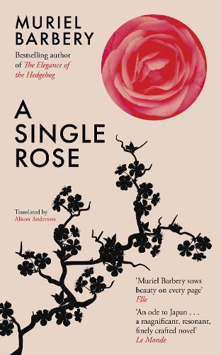 Бумажная книга «A Single Rose», автор Мюриэл Барбери - фото №1