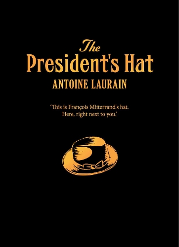 Бумажная книга «The President's Hat», автор Антуан Лоран - фото №1
