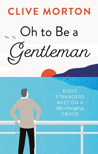 Бумажная книга «Oh to Be a Gentleman», автор Клайв Мортон - фото №1