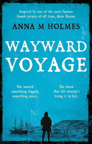 Паперова книга «Wayward Voyage», автор Анна М. Холмс - фото №1