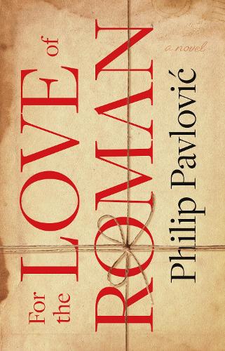 Бумажная книга «For the Love of Roman», автор Филип Павлович - фото №1
