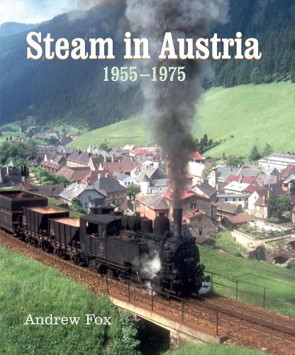 Паперова книга «Steam in Austria: 1955 -1975», автор Ендрю Фокс - фото №1