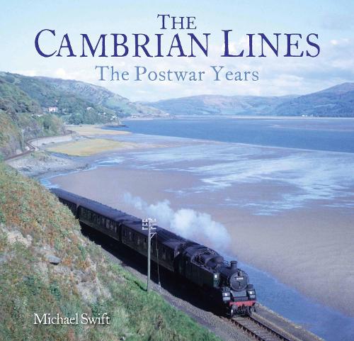 Паперова книга «The Cambrian Lines: The Postwar Years», автор Майкл Свіфт - фото №1