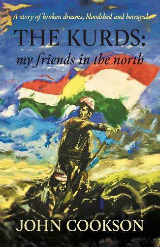 Бумажная книга «The Kurds: my friends in the north», автор Джон Куксон - фото №1