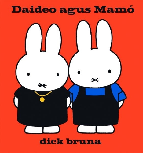 Паперова книга «Míofaí: Daideo Agus Mamó», автор Дік Бруна - фото №1