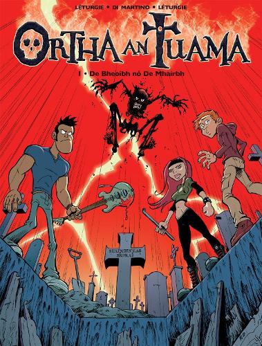 Бумажная книга «Ortha an Tuama: De Bheoibh Nó De Mhairbh», авторов Жан Летуржи, Саймон Летурджи - фото №1