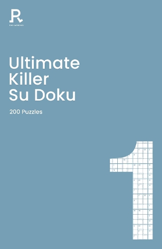 [object Object] «Ultimate Killer Su Doku Book 1: a deadly killer sudoku book for adults containing 200 puzzles», автор Richardson Puzzles and Games - фото №1