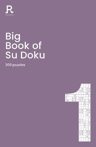 [object Object] «Big Book of Su Doku Book 1: a bumper sudoku book for adults containing 300 puzzles», автор Richardson Puzzles and Games - фото №1