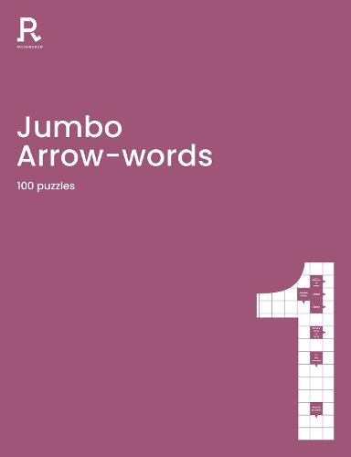 [object Object] «Jumbo Arrow words Book 1: an arrowwords book for adults containing 100 large puzzles», автор Richardson Puzzles and Games - фото №1