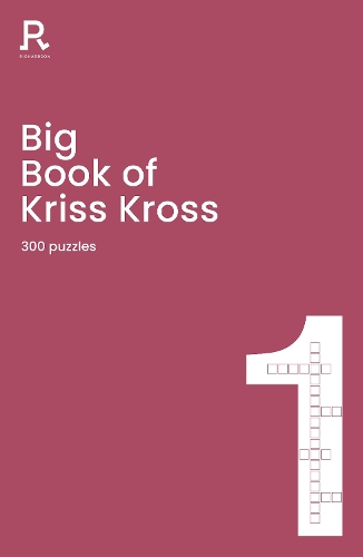[object Object] «Big Book of Kriss Kross Book 1: a bumper kriss kross book for adults containing 300 puzzles», автор Richardson Puzzles and Games - фото №1
