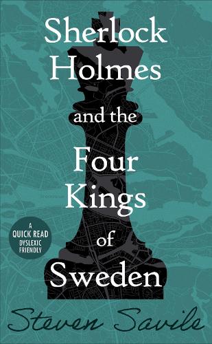 Бумажная книга «Sherlock Holmes and the Four Kings of Sweden», автор Стивен Сэвил - фото №1