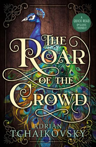 Бумажная книга «The Roar Of The Crowd», автор Адриан Чайковский - фото №1