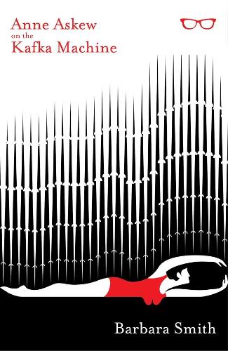 Бумажная книга «Anne Askew on the Kafka Machine», автор Барбара Смит - фото №1