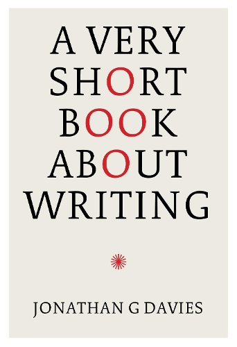 Бумажная книга «A Very Short Book About Writing», автор Джонатан Г. Дэвис - фото №1