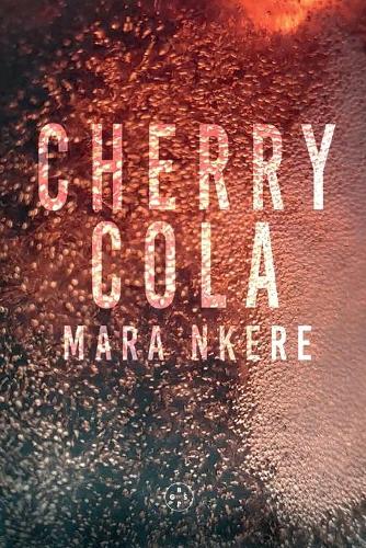 Бумажная книга «Cherry Cola», автор Мара Нкере - фото №1
