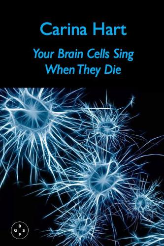 Бумажная книга «Your Brain Cells Sing When They Die», автор Карина Харт - фото №1