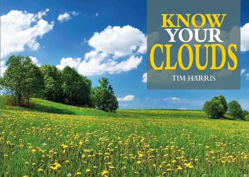 Паперова книга «Know Your Clouds», автор Тім Гарріс - фото №1