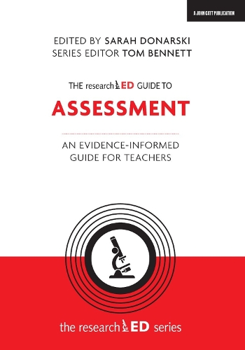 Бумажная книга «The researchED Guide to Assessment: An evidence-informed guide for teachers», авторов Сара Донарски, Том Беннетт - фото №1