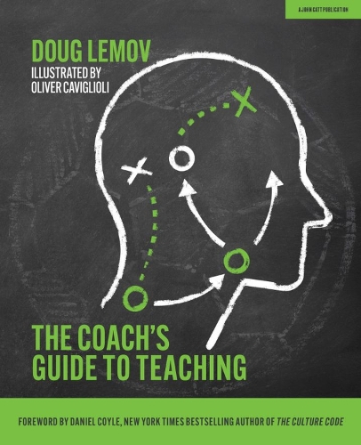 [object Object] «The Coach's Guide to Teaching», автор Даг Лемов - фото №1