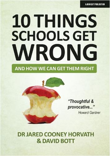 Паперова книга «10 things schools get wrong (and how we can get them right)», авторів Девід Ботт, Джаред Куні Хорват - фото №1