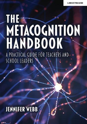 [object Object] «The Metacognition Handbook: A Practical Guide for Teachers and School Leaders», автор Дженнифер Вебб - фото №1
