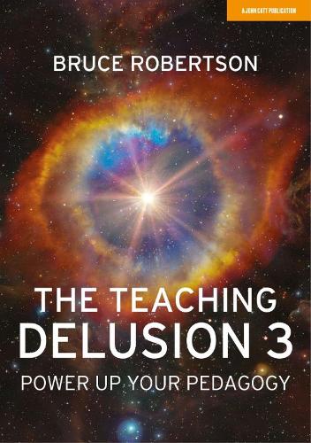 [object Object] «The Teaching Delusion 3: Power Up Your Pedagogy», автор Брюс Робертсон - фото №1