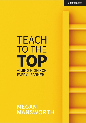 [object Object] «Teach to the Top: Aiming High for Every Learner», автор Меган Мэнсворт - фото №1