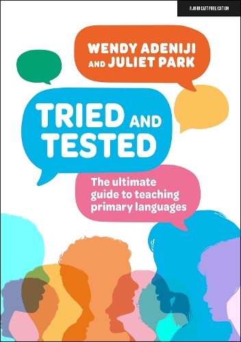 [object Object] «Tried and Tested: The ultimate guide to teaching primary languages», автор Джульєт Парк - фото №1