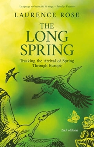 Паперова книга «The Long Spring: Tracking the Arrival of Spring through Europe», автор Лоуренс Роуз - фото №1