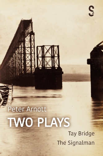 Бумажная книга «Peter Arnott: Two Plays: Tay Bridge / The Signalman», автор Питер Арнотт - фото №1