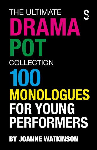 Паперова книга «The Ultimate Drama Pot Collection: 100 Monologues for Young Performers», автор Джоанна Воткінсон - фото №1