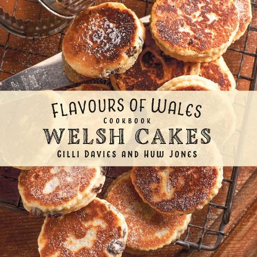Бумажная книга «Flavours of Wales: Welsh Cakes», автор Джилли Дэвис - фото №1