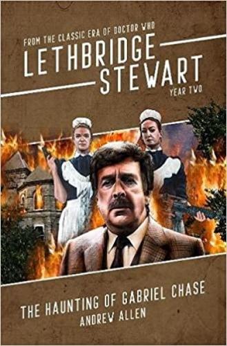 Паперова книга «Lethbridge-Stewart: Haunting of Gabriel Chase, The», автор Ендрю Аллен - фото №1