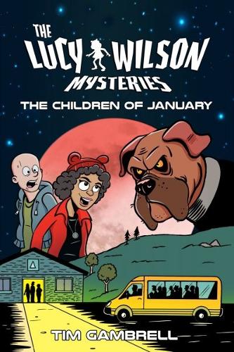 Бумажная книга «The Lucy Wilson Mysteries: The Children of January», автор Тим Гамбрелл - фото №1