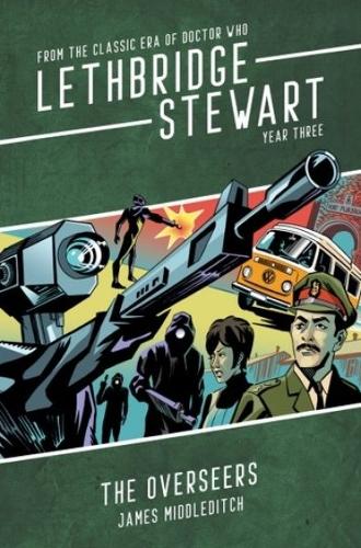 Бумажная книга «Lethbridge-Stewart: The Overseers», автор Джеймс Миддлдитч - фото №1