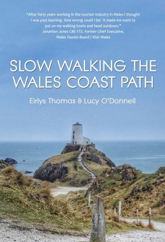 Паперова книга «Slow Walking The Wales Coast Path», авторів Ейріс Томас, Люсі О'Доннелл - фото №1