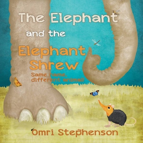 Бумажная книга «The Elephant and the Elephant Shrew», автор Омри Стивенсон - фото №1
