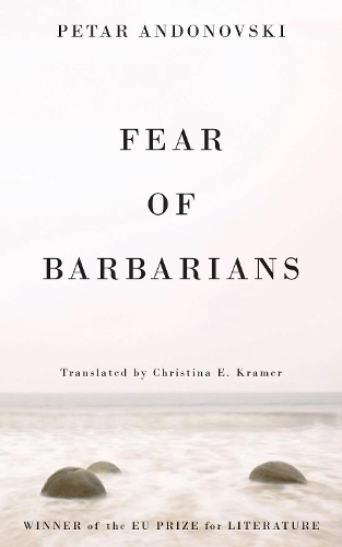 Бумажная книга «Fear of Barbarians», автор Петар Андоновски - фото №1