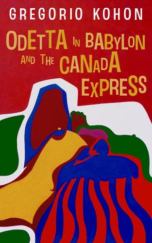 Паперова книга «Odetta in Babylon and the Canada Express», автор Грегоріо Кохон - фото №1