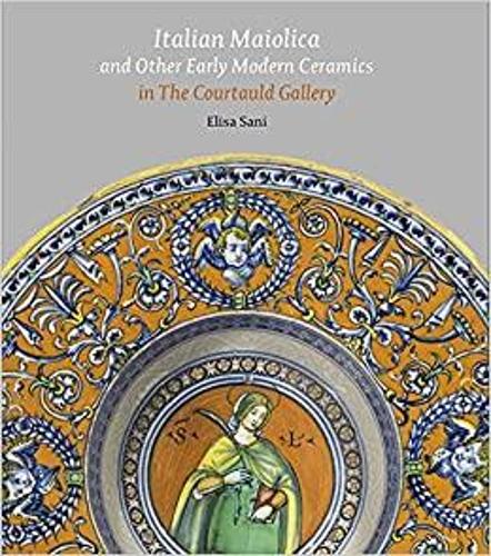 Бумажная книга «Italian Maiolica and Other Early Modern Ceramics in the Courtauld Gallery», автор Элиза Сани - фото №1