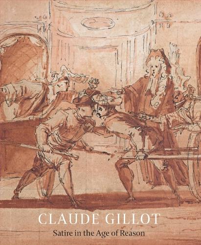 Бумажная книга «Claude Gillot: Satire in the Age of Reason», автор Дженнифер Тонкович - фото №1
