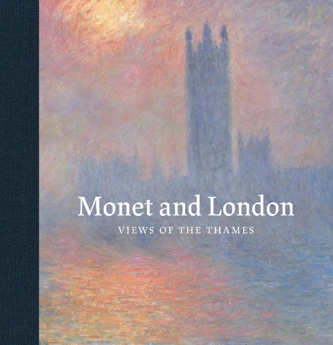 Бумажная книга «Monet and London: Views of the Thames», авторов Фрэнсис Фаул, Дженнифер А. Томпсон - фото №1