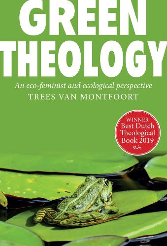 Бумажная книга «Green Theology: An Eco-Feminist and Ecumenical Perspective», автор Трис фон Монтфорт - фото №1