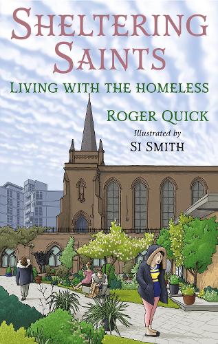 Бумажная книга «Sheltering Saints: Living with the homeless», автор Роджер Квик - фото №1