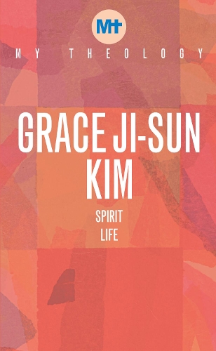Бумажная книга «My Theology: Spirit Life», автор Грейс Джи-Сун Ким - фото №1