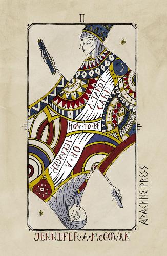 Паперова книга «How to be a Tarot Card, or a Teenager», автор Дженніфер А. Макгоуен - фото №1