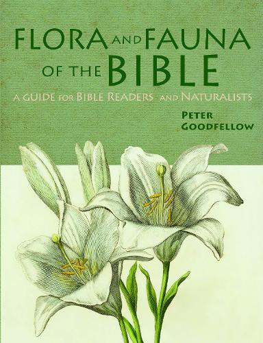 Бумажная книга «Flora & Fauna of the Bible», автор Питер Гудфеллоу - фото №1