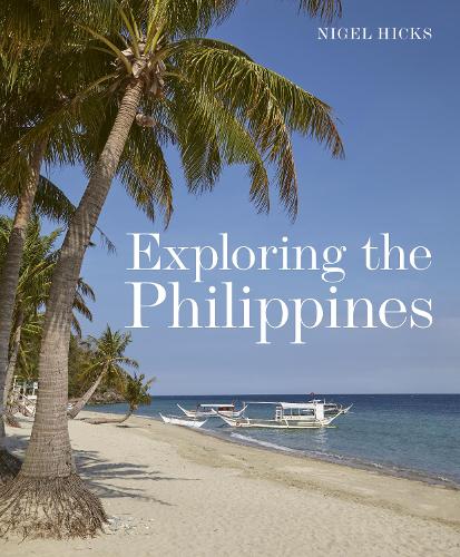 Паперова книга «Exploring the Philippines», автор Найджел Гікс - фото №1