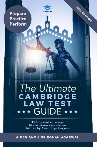 Паперова книга «The Ultimate Cambridge Law Test Guide: Detailed Essay Plans, 13 Fully Worked Essays, 10 Must-Know Case Studies, Written by Cambridge Lawyers for the Cambridge Law Test, New Edition», автор Рохан Агарвал - фото №1