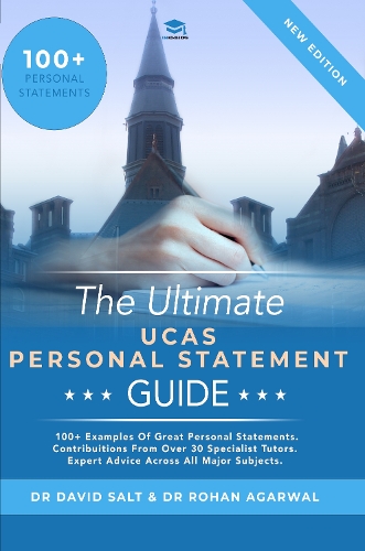 Бумажная книга «The Ultimate UCAS Personal Statement Guide: 100+ examples of great personal statements. Contributions from over 30 specialist tutors. Expert advice across all major subjects.», авторов Дэвид Солт, Рохан Агарвал - фото №1